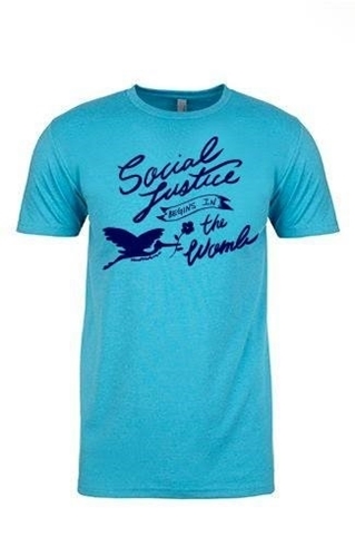 Picture of Social Justice Begins In the Womb t-shirt