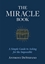 Picture of The Miracle Book- A Simple Guide to Asking for the Impossible